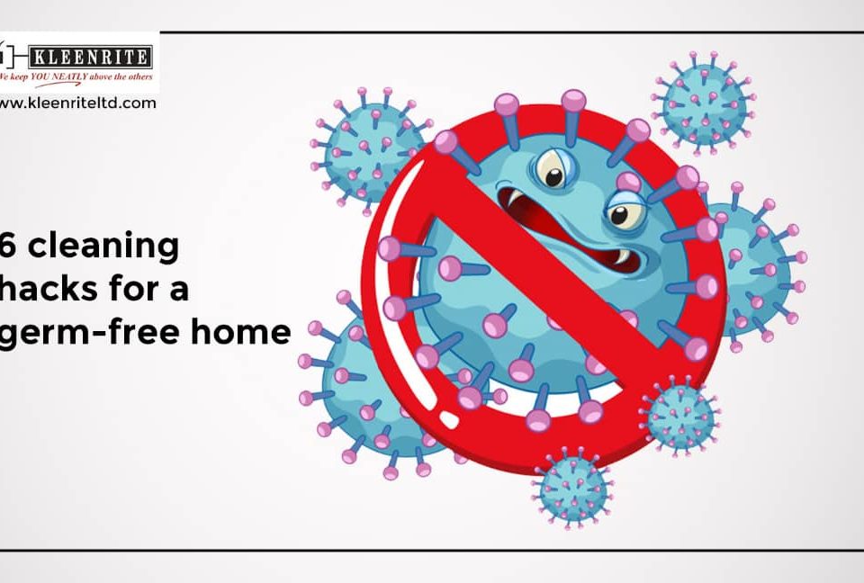 6 Home Cleaning Hacks for a Germ-Free Home