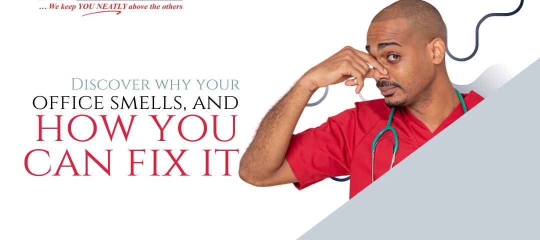 Discover why your office smells, and how you can fix it