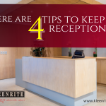Here are 4 Tips to Keep Your Reception Area Tidy