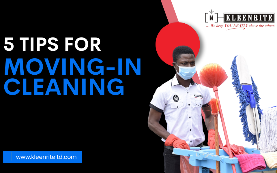 5 Tips for Moving-in Cleaning