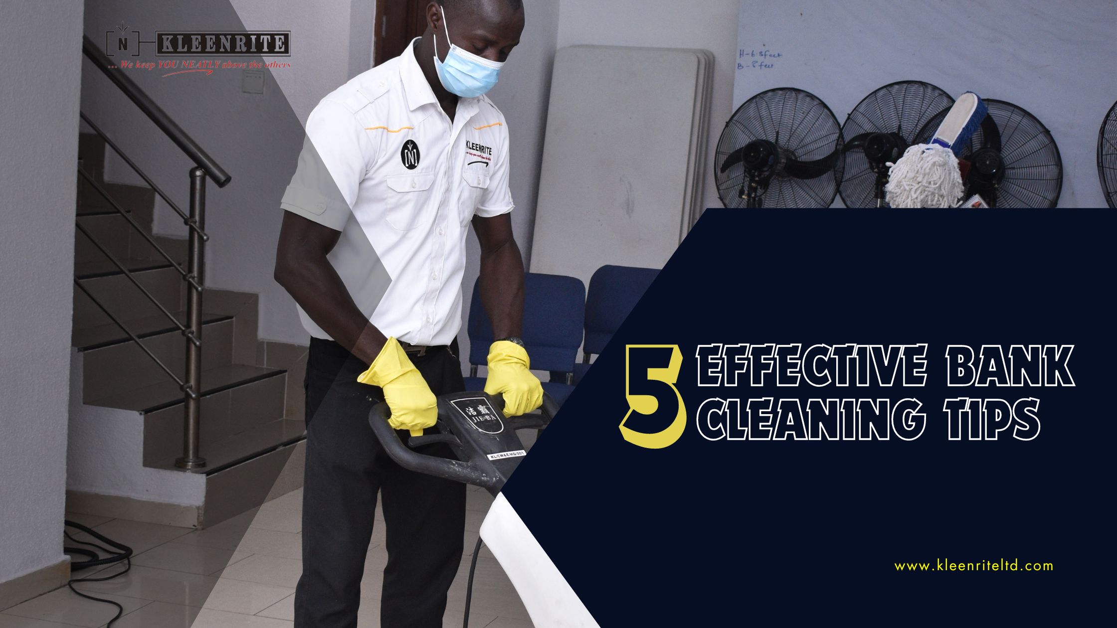 5 Effective Bank Cleaning Tips